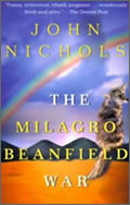 John Nichols: The Milagro Beanfield War