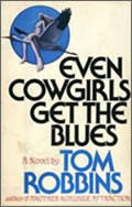 Tom Robbins: Even Cowgirls Get the Blues