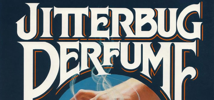 Tom Robbins: Jitterbug Perfume