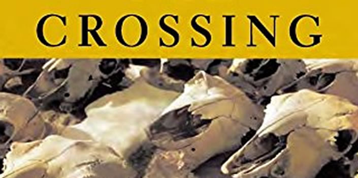 Cormac McCarthy: The Crossing