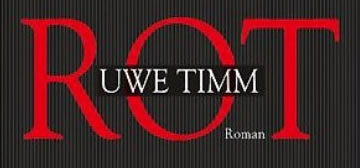 Uwe Timm: Rot