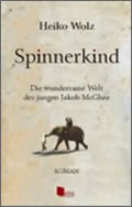 Heiko Wolz: Spinnerkind