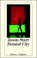 Jason Starr: Twisted City