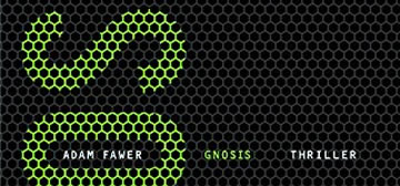 Adam Fawer: Gnosis