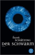 Frank Schätzing: Der Schwarm