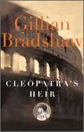 Gillian Bradshaw: Cleopatra’s Heir