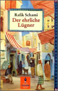 Rafik Schami: Der ehrliche Lügner