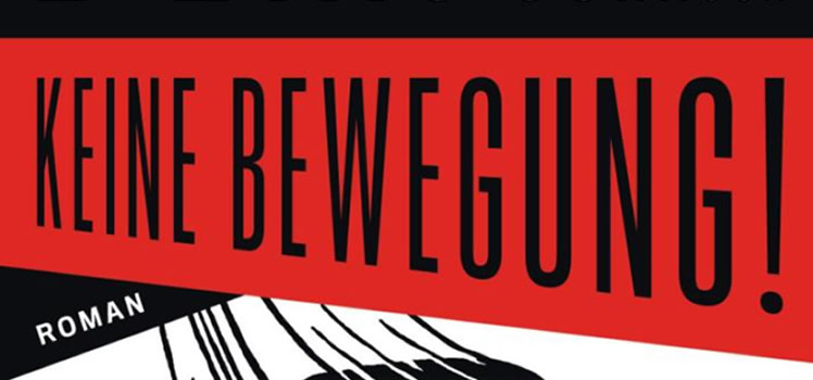 Denis Johnson: Keine Bewegung!