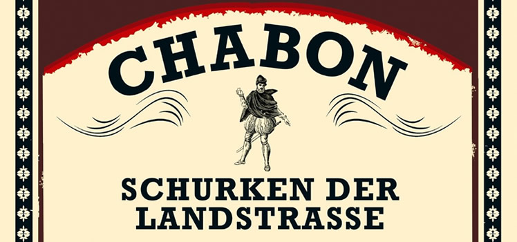Michael Chabon: Schurken der Landstraße