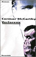 Cormac McCarthy: Verlorene