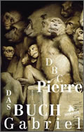 DBC Pierre: Das Buch Gabriel