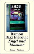 Ramón Díaz Eterovic: Engel und Einsame