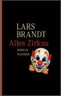 Lars Brandt: Alles Zirkus