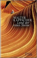 Walter Kappacher: Land der roten Steine