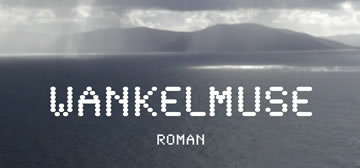 Ophelia Hansen/Mark Jischinski: Wankelmuse