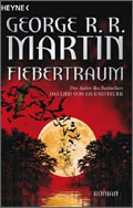 George R.R. Martin: Fiebertraum