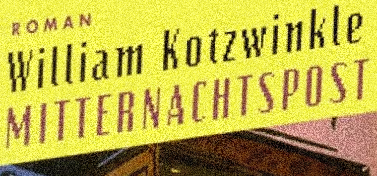 William Kotzwinkle: Mitternachtspost