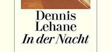 Dennis Lehane: In der Nacht