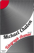 Michael Chabon: Telegraph Avenue