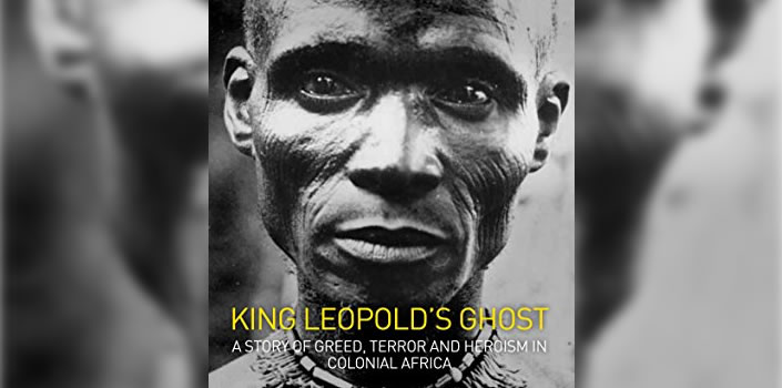 Adam Hochschild: King Leopold’s Ghost