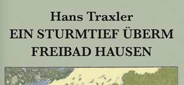 Hans Traxler: Ein Sturmtief überm Freibad Hausen