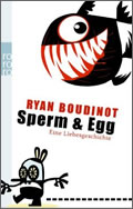 Ryan Boudinot: Sperm & Egg. Eine Liebesgeschichte