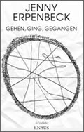 Jenny Erpenbeck: Gegen, ging, gegangen