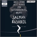 Salman Rushdie: Zwei Jahre, acht Monate und achtundzwanzig Nächte