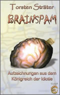 Torsten Sträter: Brainspam