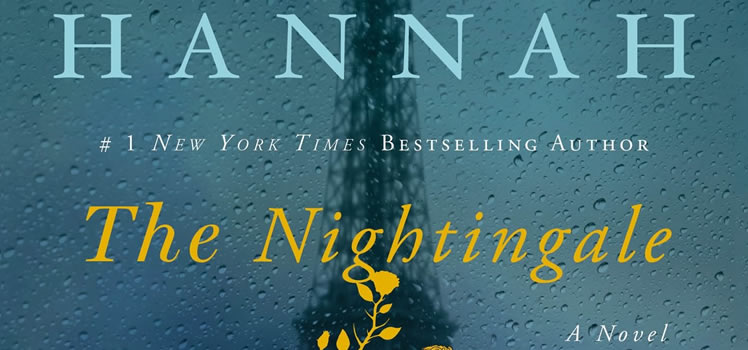 Kristin Hannah: The Nightingale