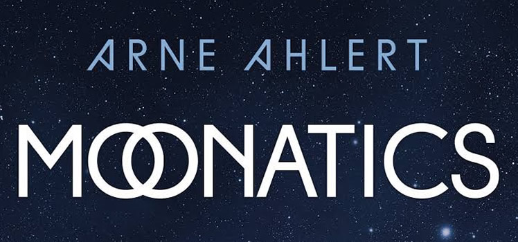 Arne Ahlert: Moonatics