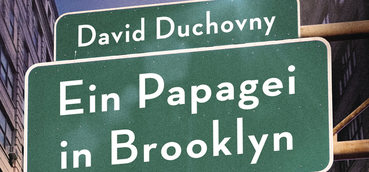 David Duchovny: Ein Papagei in Brooklyn