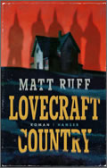 Matt Ruff: Lovecraft Country