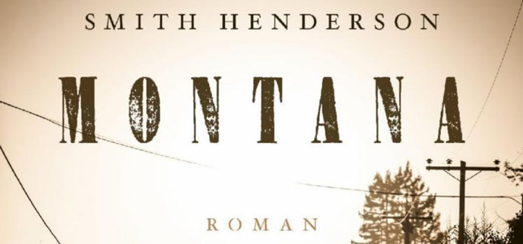 Smith Henderson: Montana