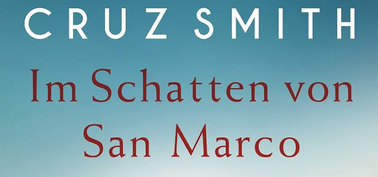 Martin Cruz Smith: Im Schatten von San Marco