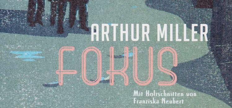 Arthur Miller: Fokus