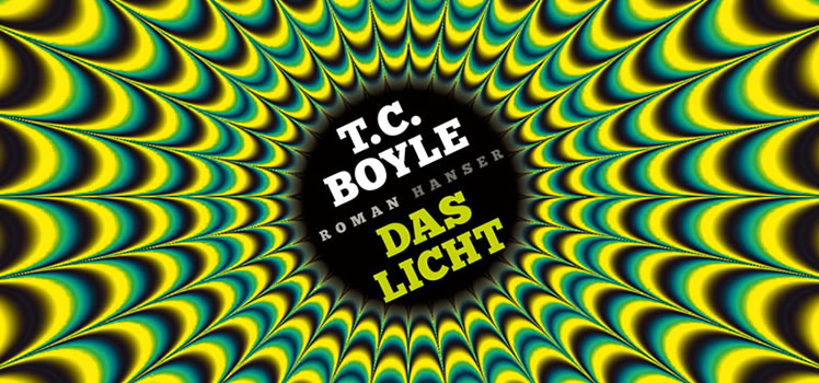 T.C. Boyle: Das Licht