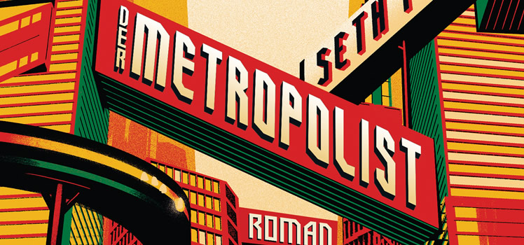 Seth Fried: Der Metropolist