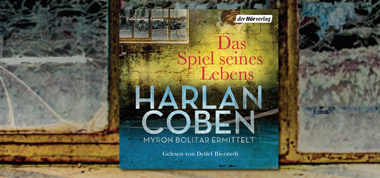 Harlan Coben: Das Spiel seines Lebens