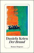 Daniela Krien: Der Brand