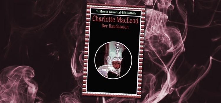 Charlotte MacLeod: Der Rauchsalon