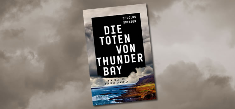 Douglas Skelton: Die Toten von Thunder Bay