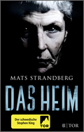 Mats Strandberg: Das Heim
