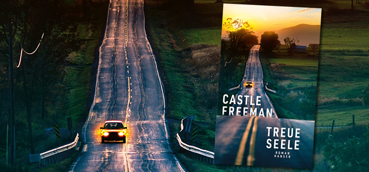 Castle Freeman: Treue Seele