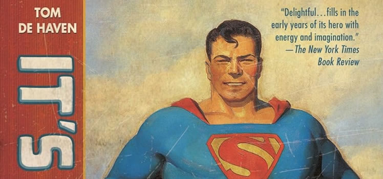 Tom De Haven: It’s Superman!