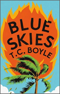 T.C. Boyle: Blue Skies