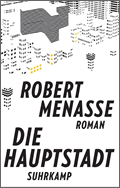 Robert Menasse: Die Hauptstadt